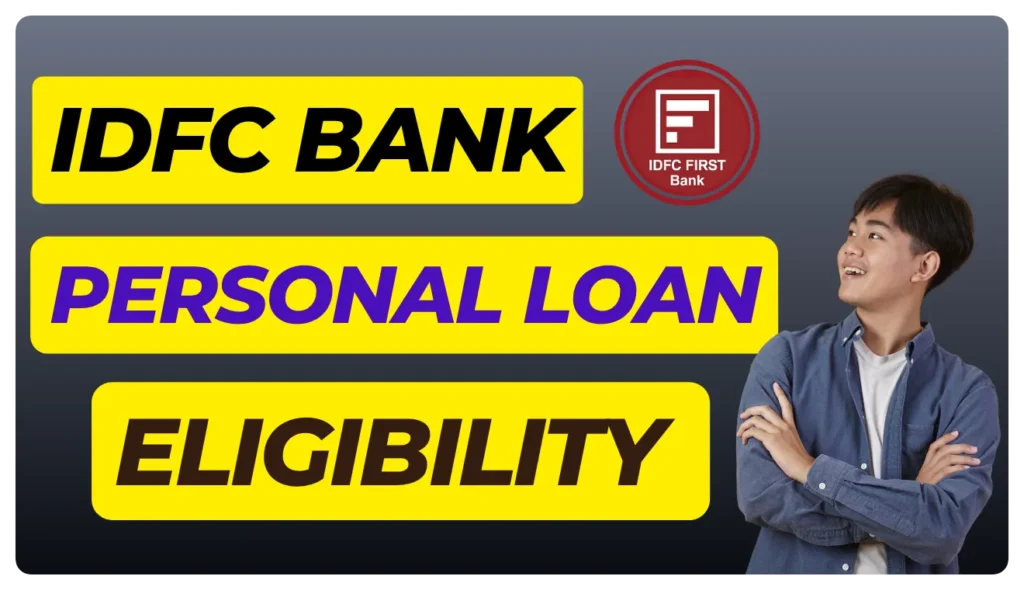 IDFC Bank Se Personal Loan Kaise Le