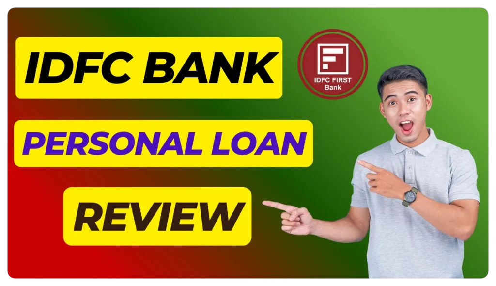 IDFC Bank Se Personal Loan Kaise Le